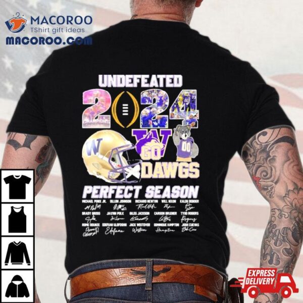 Undefeated 2024 Go Dawgs Perfect Season Washington Huskies Signatures Shirt