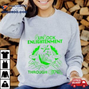 Unlock Enlightenment Through Shirt