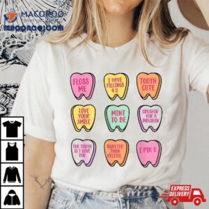 Valentine S Day Dental Tooth Candy Retro Dentis Tshirt