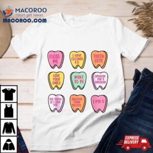 Valentine S Day Dental Tooth Candy Retro Dentis Tshirt