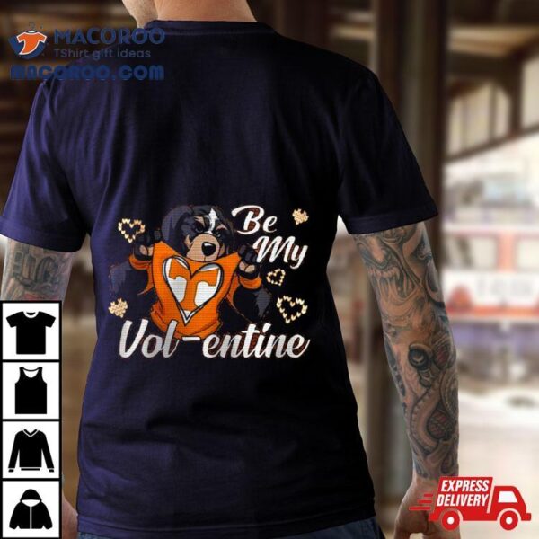 Valentine Tennessee Volunteers Be My Volentine T Shirt