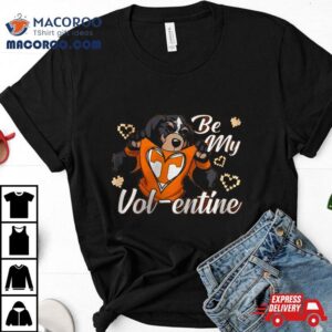 Valentine Tennessee Volunteers Be My Volentine Tshirt