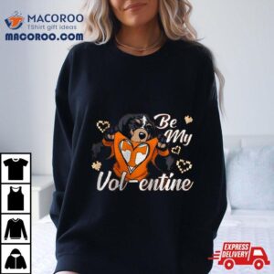 Valentine Tennessee Volunteers Be My Volentine Tshirt