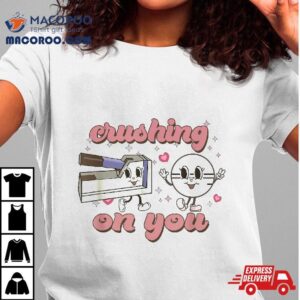 Valentines Day Nurse Crushing On You Peds Picu Rn Aid Tshirt