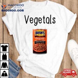 Vegetals Baked Beans Tshirt