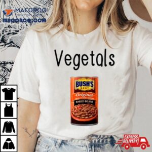 Vegetals Baked Beans Tshirt