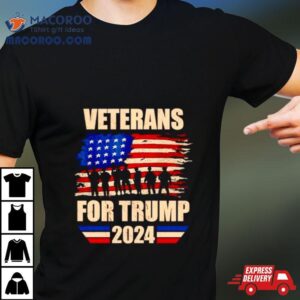 Veterans For Trump 2024 Pro American Troops Shirt