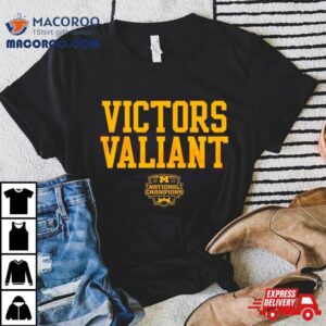 Victors Valiant Michigan National Championships 2024 T Shirt