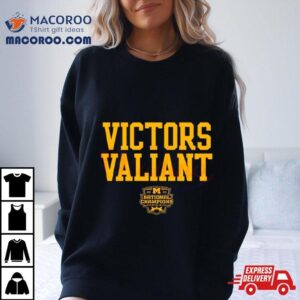 Victors Valiant Michigan National Championships Tshirt