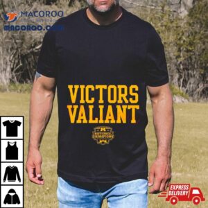 Victors Valiant Michigan National Championships Tshirt