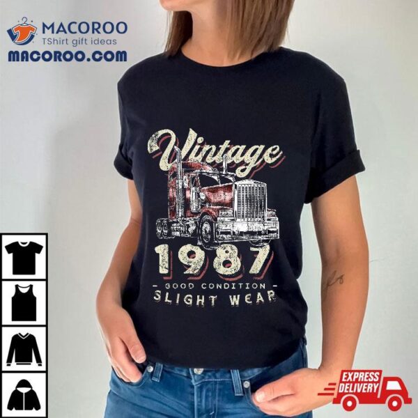 Vintage 1987 Trucker Big Rig Truck Driver 35th Birthday Shirt