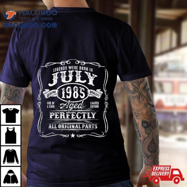 Vintage Born In July 1985 35th Birthday 35 Years Old Gift Shirt