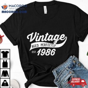 Vintage Est 1986 35th Birthday Gift 35 Years Old Shirt