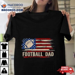 Vintage Football Dad American Usa Flag Sports Gif Tshirt