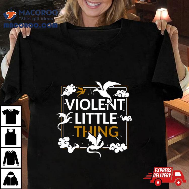 Violent Little Thing Fourth Wing Quote Shirt Violent Little Thing Fourth Wing Quote Shirt