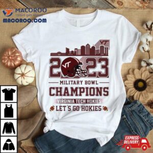 Virginia Tech Hokies Football 2023 Military Bowl Champions Let’s Go Hokies Helmet Shirt