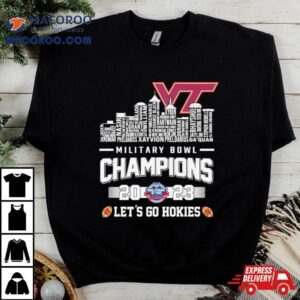Virginia Tech Hokies Football Skyline Players Names 2023 Military Bowl Champions Let’s Go Hokies Shirt