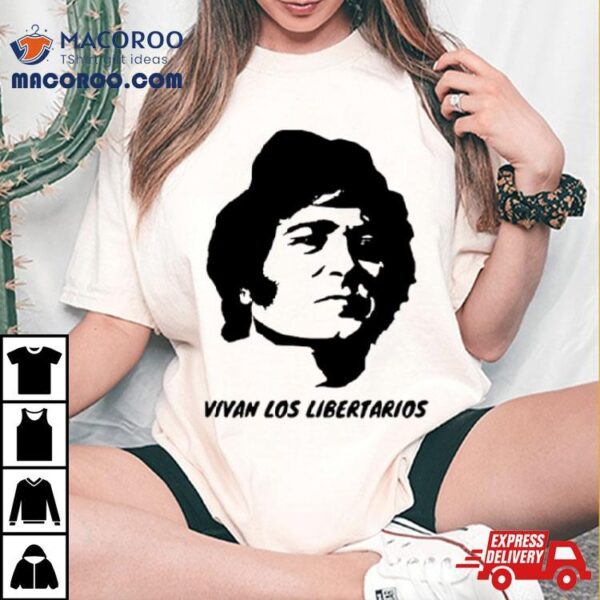 Vivan Los Libertarios Shirt