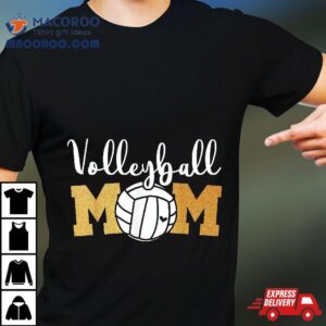 Volleyball Mom Mothers Day Game Cheer Shirt