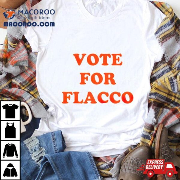 Vote For Flacco Cleveland Browns Shirt