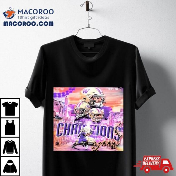 Washington Football Is The 2024 Sugar Bowl Champions Shirt