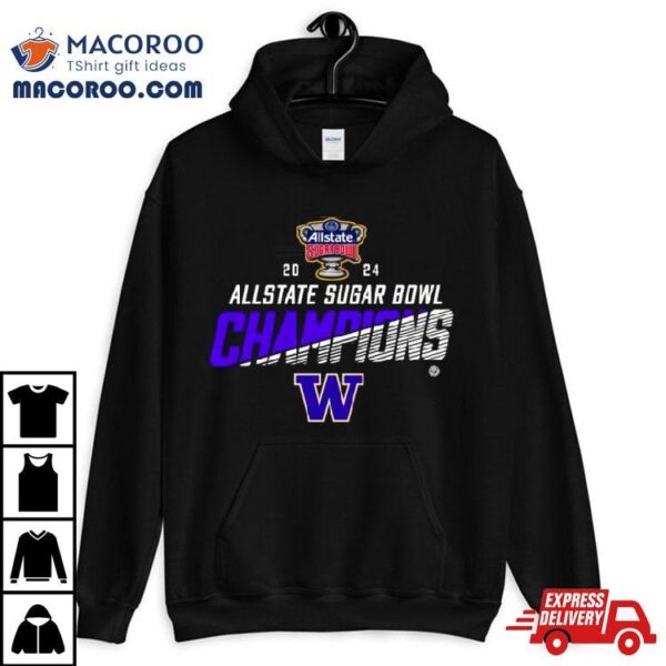 Washington Huskies 2024 Allstate Sugar Bowl Champions Shirt