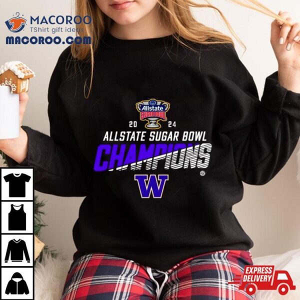 Washington Huskies 2024 Allstate Sugar Bowl Champions Shirt