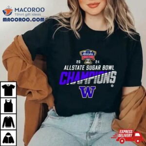 Washington Huskies Allstate Sugar Bowl Champions Tshirt