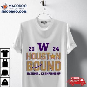 Washington Huskies Houston Bound National Championship Tshirt