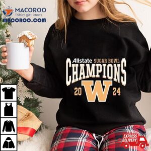 Washington Huskies 2024 Sugar Bowl Champions Shirt
