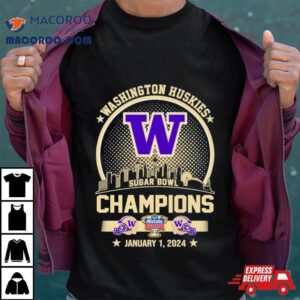 Washington Huskies Champions Sugar Bowl City Skyline Tshirt