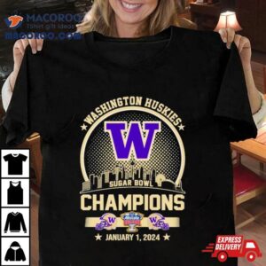 Washington Huskies Champions Sugar Bowl City Skyline Tshirt