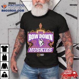 Washington Huskies College Football Playoff Bow Down Tshirt