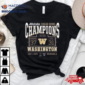 Washington Huskies College Football Playoff Sugar Bowl Champions Score Tshirt