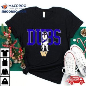 Washington Huskies Dubs Husky Tshirt