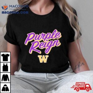 Washington Huskies Football Purple Reign Tshirt