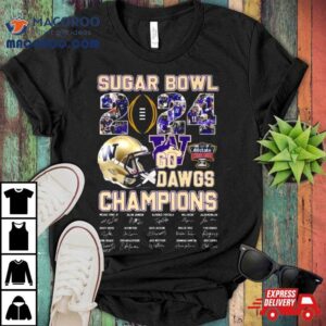 Washington Huskies Helmet Sugar Bowl 2024 Go Dawgs Champions Signatures Shirt