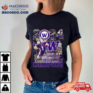 Washington Huskies Mascot Sugar Bowl Champions Tshirt