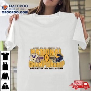 Washington Wildcats Vs Michigan Wolverines National Championship January Th Houston Texas Tshirt