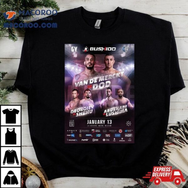 Wavre, Belgium Mma Bushido Jan 13 2024 Shirt