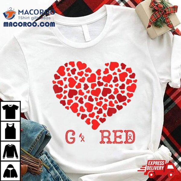 Wear Red Day Go Heart Disease Awareness Shirt