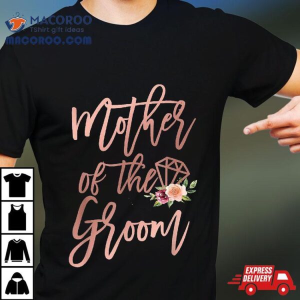 Wedding Rehearsal Gift For Mother Of The Groom From Bride Shirt