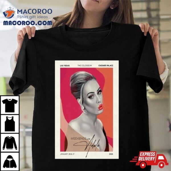 Weekends With Adele The Colosseum Caesars Palace, Las Vegas January 26 & 27, 2024 Tour T Shirt