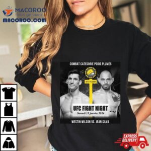 Westin Wilson Vs Jean Silva Ufc Jan 13 2024 Shirt
