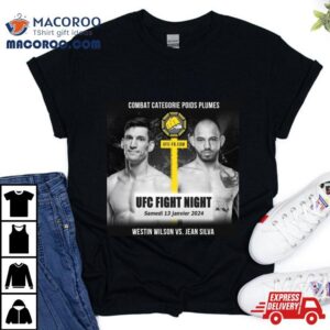 Westin Wilson Vs Jean Silva Ufc Jan Tshirt