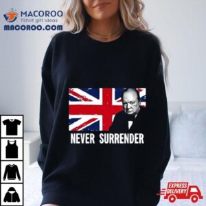 Winston Churchill Never Surrender Tshirt