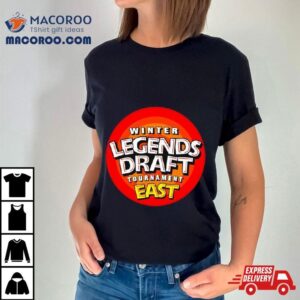 Winter Legends Draft Tournament Eas Tshirt