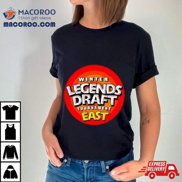 Winter Legends Draft Tournament East Shirt