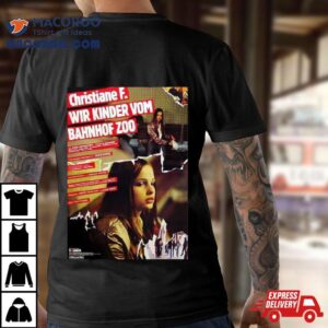 Wir Kinder Vom Bahnhof Zoo Christiane F Shirt