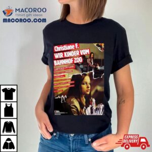 Wir Kinder Vom Bahnhof Zoo Christiane F Tshirt